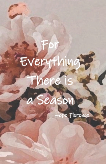For Everything, There is a Season