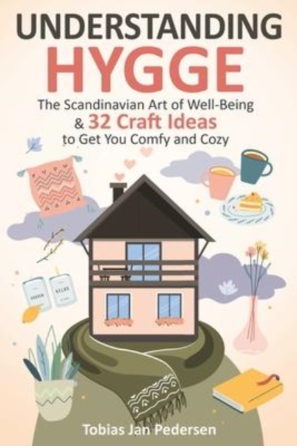 Understanding Hygge