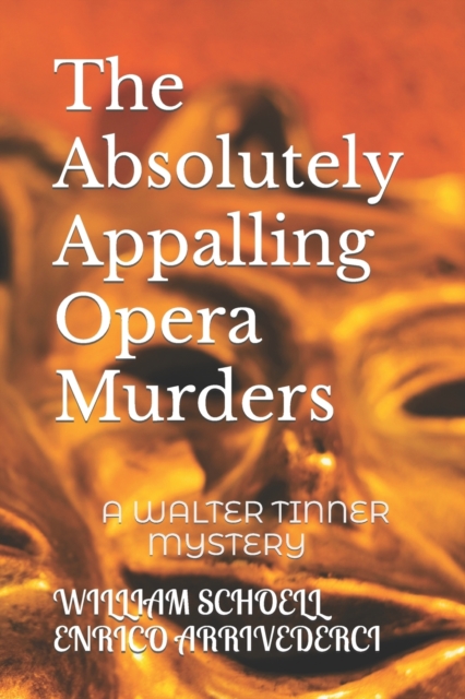 The Absolutely Appalling Opera Murders