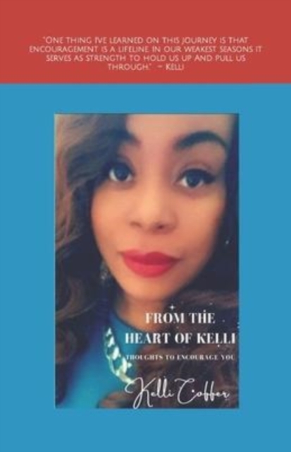 From The Heart Of Kelli