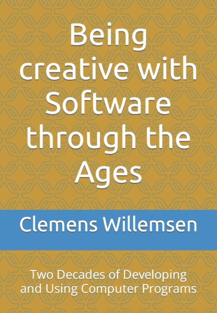 Being creative with Software through the Ages