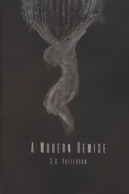 A Modern Demise