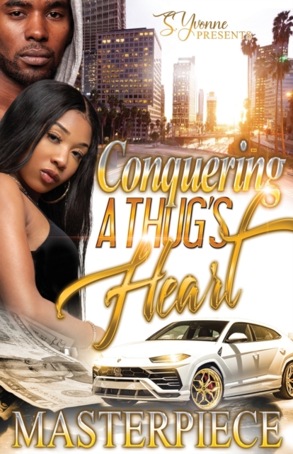 Conquering A Thug's Heart