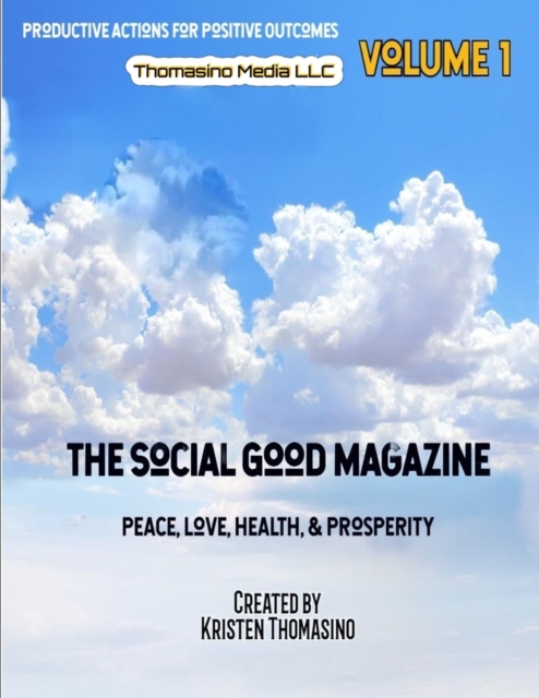 The Social Good Magazine Volume 1