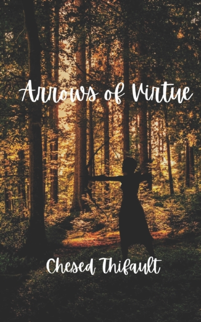 Arrows of Virtue