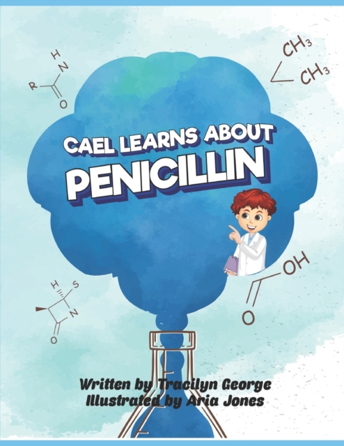 Cael Learns about Penicillin