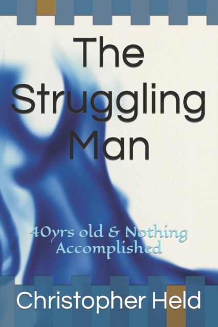 The Struggling Man