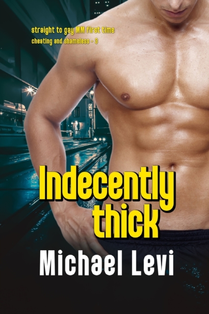 Indecently THICK