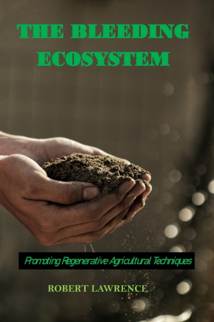 The Bleeding Ecosystem