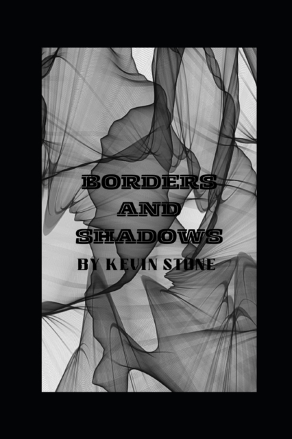 Borders and Shadows