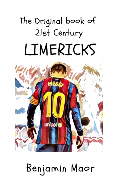 The Original Book of 21st Century LIMERICKS