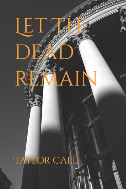 Let the Dead Remain