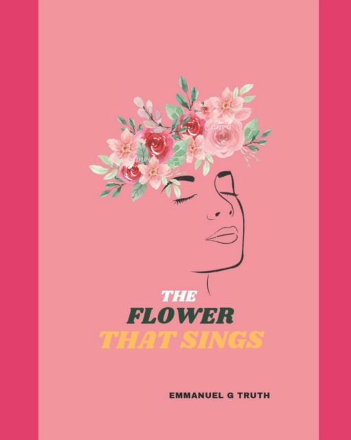 The Flower That Sings