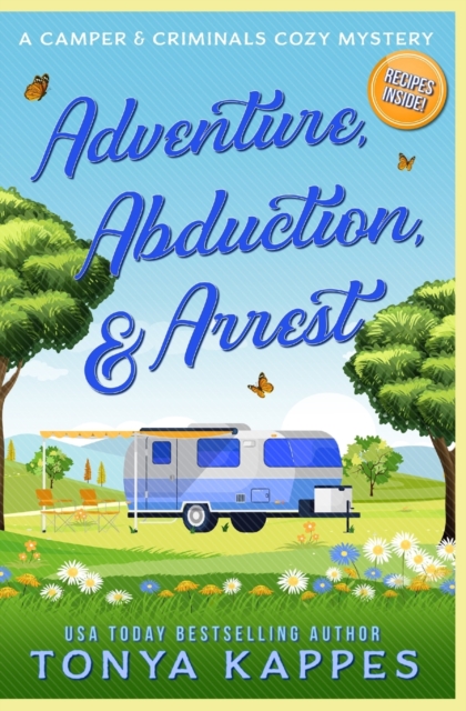 Adventure, Abduction, & Arrest