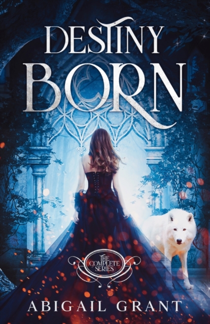 Destiny Born Complete Series