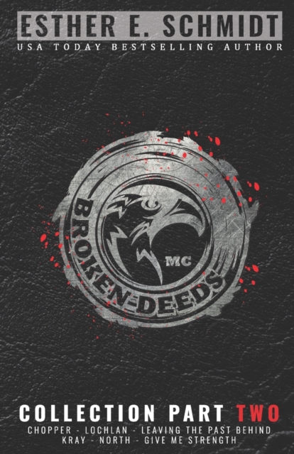 Broken Deeds MC Collection Part Two