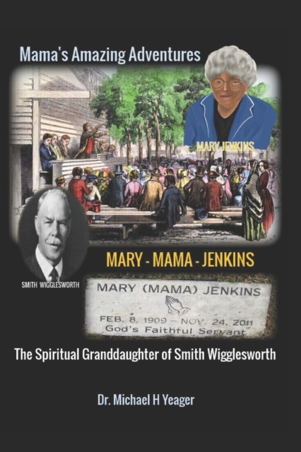 The Adventures of Mary Mama Jenkins