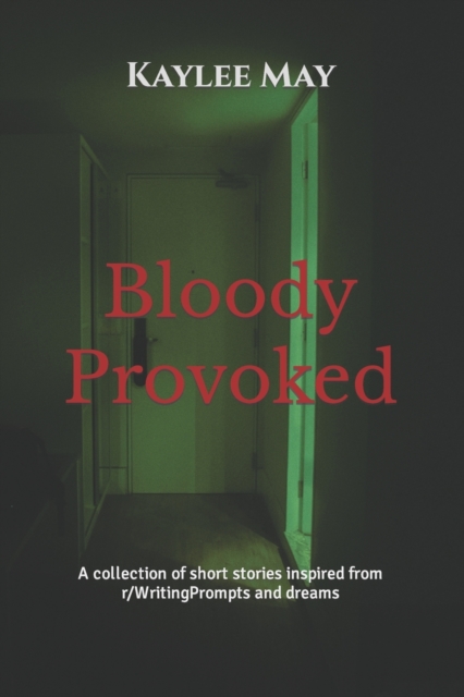Bloody Provoked