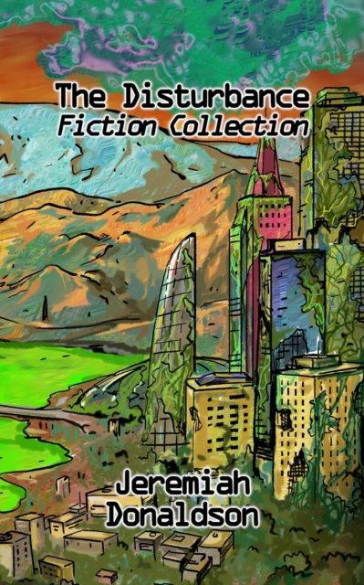 The Disturbance Fiction Collection
