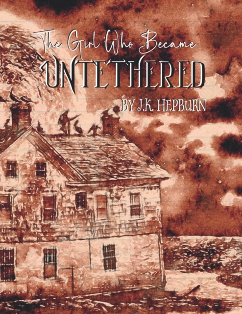 The Girl Who Became Untethered