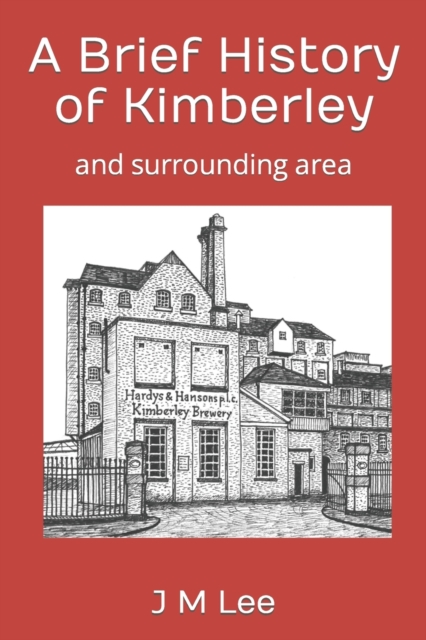 A Brief History of Kimberley