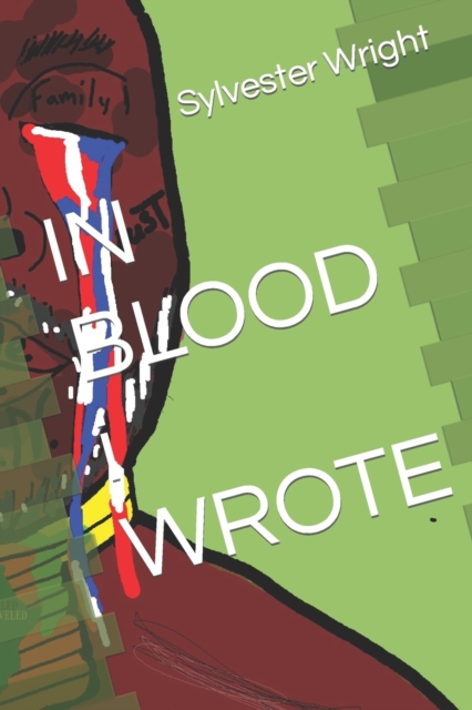 IN BLOOD i WROTE