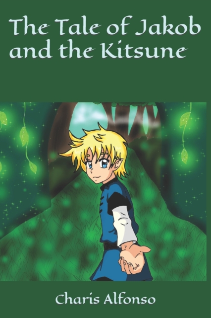 The Tale of Jakob and the Kitsune