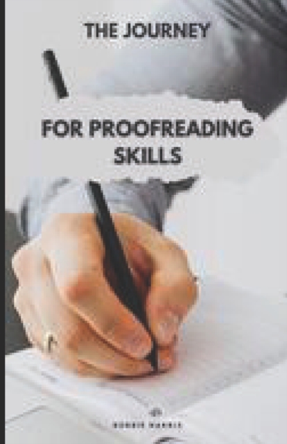 The Journey for Proofreading Skills