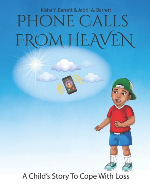 Phone Calls From Heaven