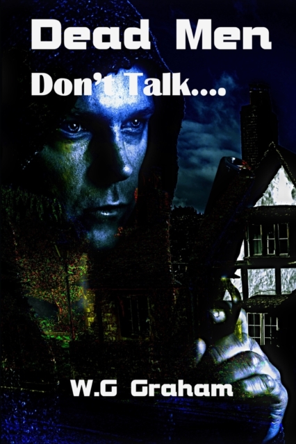 Dead Men Don't Talk...