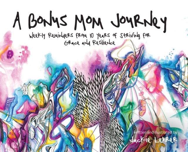 A Bonus Mom Journey