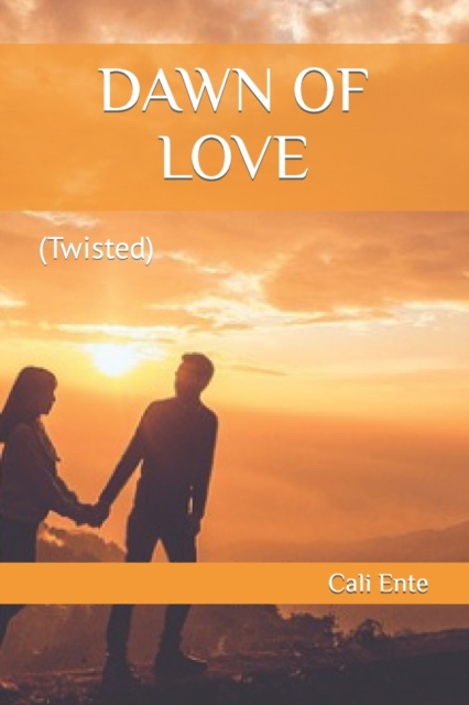 Dawn of Love