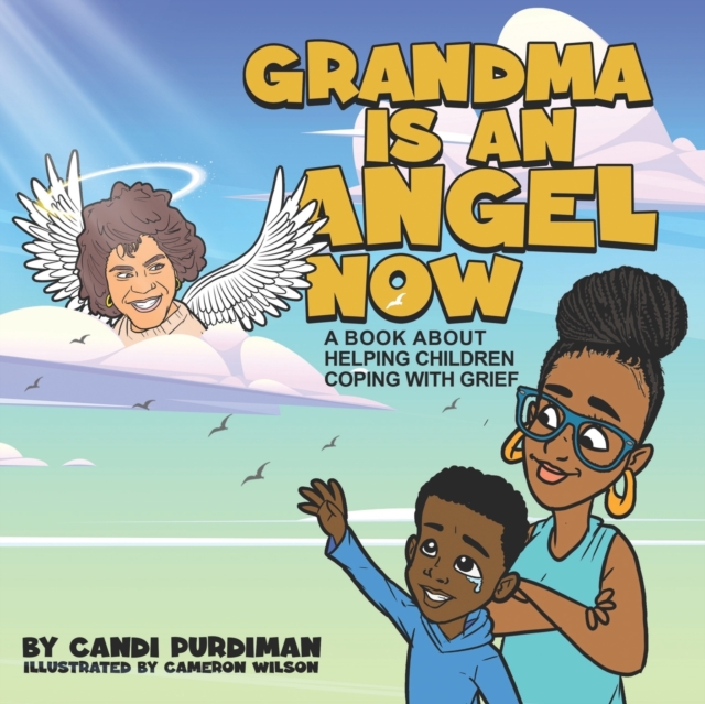 Grandma is An Angel Now