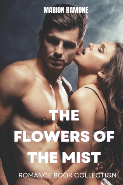 The Flowers of the Mist