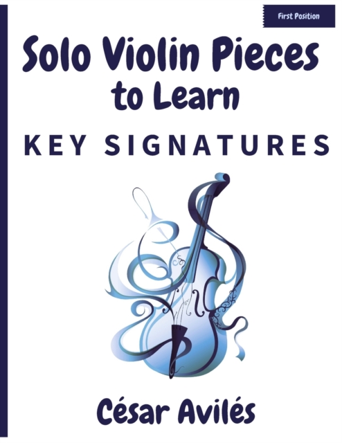 Solo Violin Pieces to Learn Key Signatures