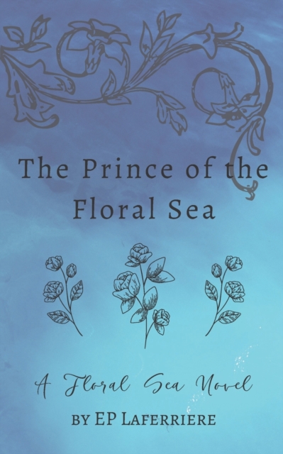 The Prince of the Floral Sea