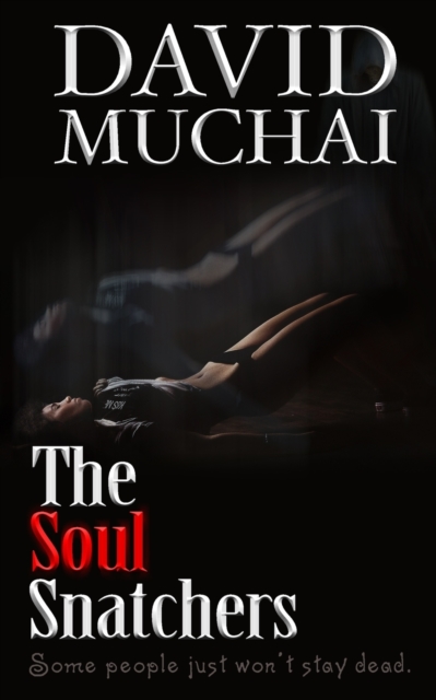 The Soul Snatchers