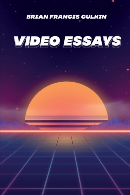 Video Essays