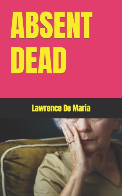 Absent Dead