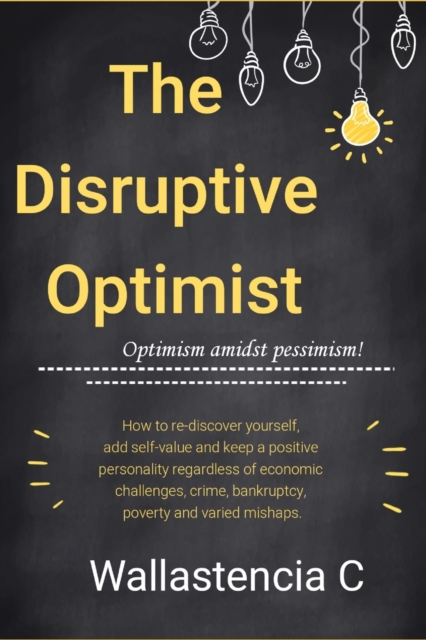 The Disruptive Optimist