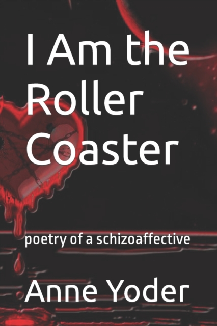 I Am the Roller Coaster