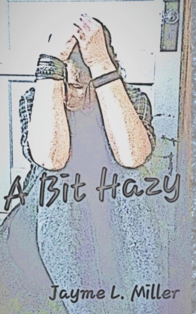 A Bit Hazy