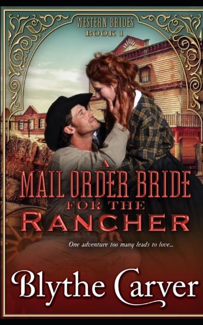 A Mail Order Bride for the Rancher