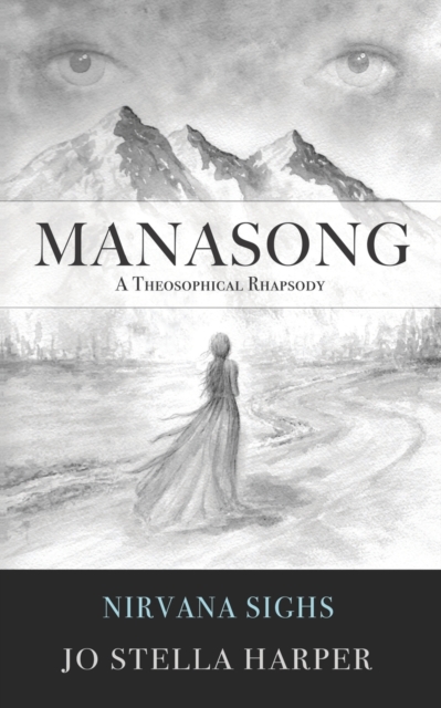 Manasong - A Theosophical Rhapsody
