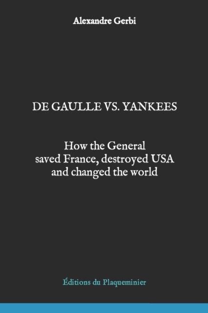 De Gaulle vs. Yankees