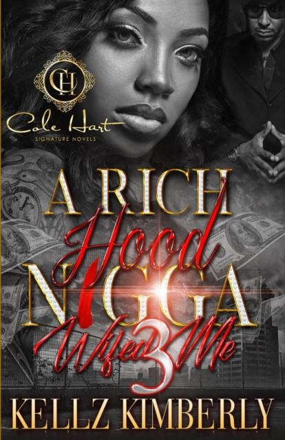 A Rich Hood N*gga Wifed Me 3