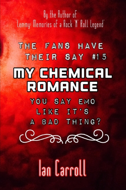 The Fans Have Their Say #15 My Chemical Romance