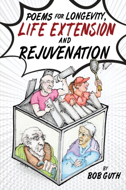 Poems for Longevity, Life Extension and Rejuvenation