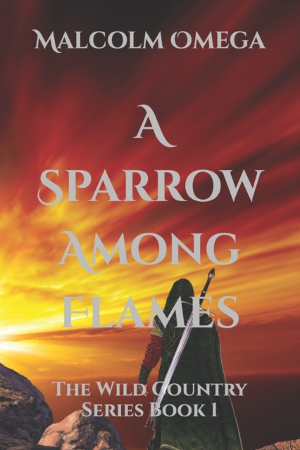 A Sparrow Among Flames