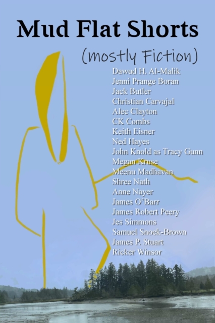 Mud Flat Shorts (mostly fiction)